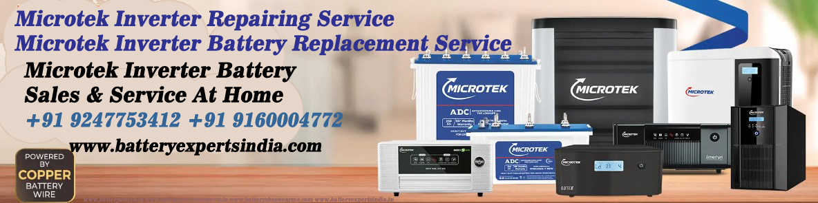 Battery Experts - Microtek Battery Inverter Dealers Suppliers Traders Retailers Wholesalers +91 9160004772 - +91 9247753412.